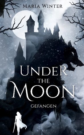 Under the Moon von Winter,  Maria