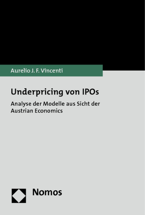 Underpricing von IPOs von Vincenti,  Aurelio J.F.