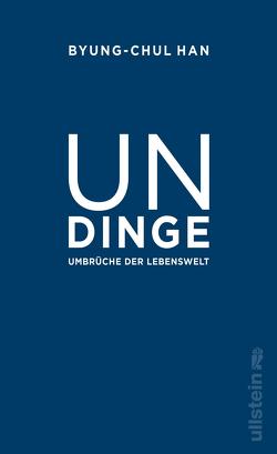 Undinge von Han,  Byung-Chul