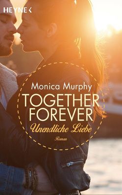 Unendliche Liebe von Murphy,  Monica, Sommer,  Lucia