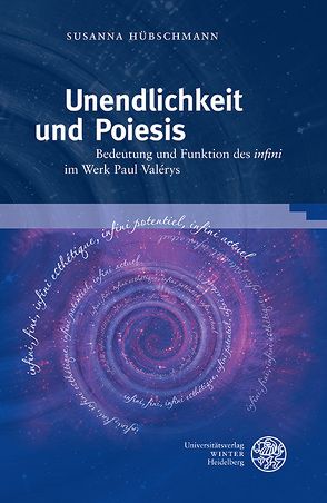 Unendlichkeit und Poiesis von Hübschmann,  Susanna