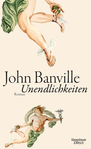 Unendlichkeiten von Banville,  John, Schuenke,  Christa