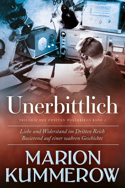 Unerbittlich von Annette,  Spratte, Kummerow,  Marion