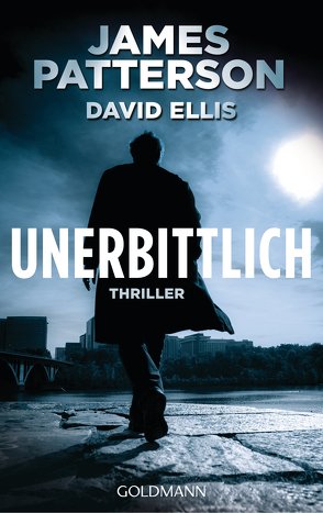 Unerbittlich von Ellis,  David, Patterson,  James, Splinter,  Helmut