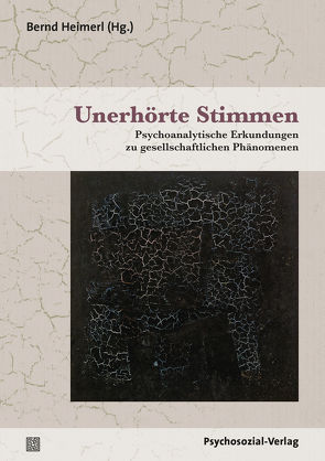 Unerhörte Stimmen von Brenner,  Anna, Glöckner,  Frauke, Harnischfeger,  Janne, Heimerl,  Bernd, Neuhaus,  Mia, Römer,  Maximilian, Rugenstein,  Kai, Weixlbaumer,  Robert