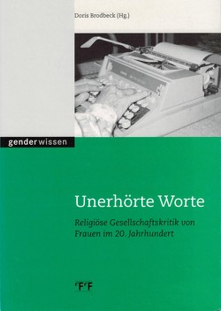 Unerhörte Worte von Brodbeck,  Doris