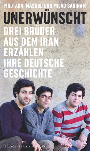 Unerwünscht von Sadinam,  Masoud, Sadinam,  Milad, Sadinam,  Mojtaba