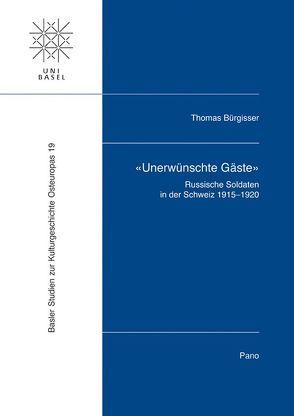 Unerwünschte Gäste von Bürgisser,  Thomas