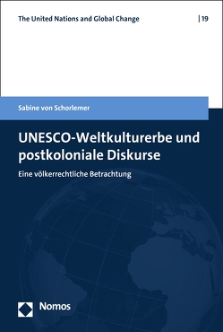 UNESCO-Weltkulturerbe und postkoloniale Diskurse von von Schorlemer,  Sabine