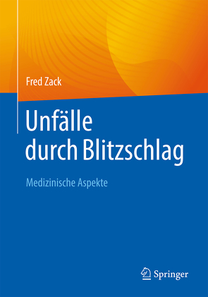 Unfälle durch Blitzschlag von Zack,  Fred