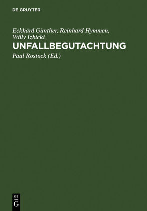 Unfallbegutachtung von Günther,  Eckhard, Hymmen,  Reinhard, Izbicki,  Willy, Rostock,  Paul