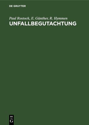 Unfallbegutachtung von Günther,  E., Hymmen,  R., Rostock,  Paul