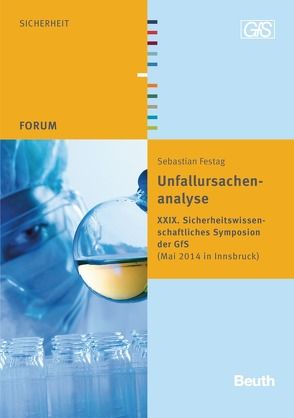 Unfallursachenanalyse von Festag,  Sebastian, Hochbruck,  Wolfgang, Hüdepohl,  Johannes, Radandt,  Siegfried, Ridder,  Adrian, Sinay,  Jurai, Tompos,  Adrian