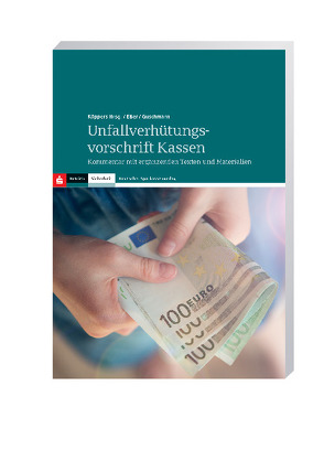 Unfallverhütungsvorschrift Kassen von Esser,  Dirk, Guschmann,  Jens, Küppers,  Bernd