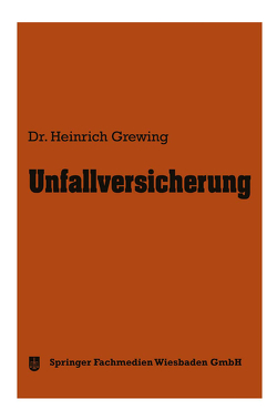 Unfallversicherung von Grewing,  Heinrich