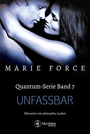 Unfassbar von Force,  Marie, Laaber,  Alexandra