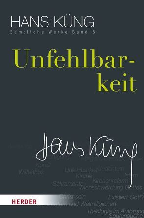 Unfehlbarkeit von Küng,  Hans, Schlensog,  Stephan