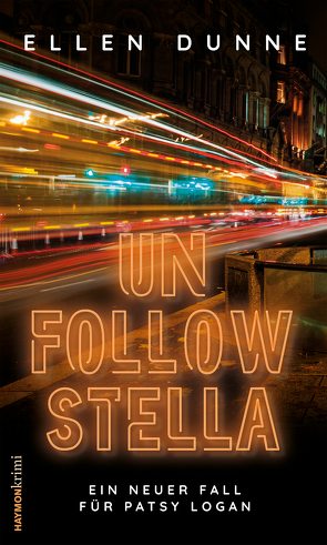 Unfollow Stella von Dunne,  Ellen