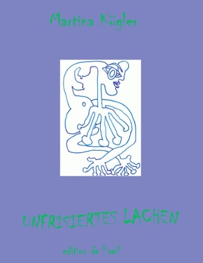 Unfrisiertes Lachen von Hans-Jürgen,  Döpp, Martina,  Kügler