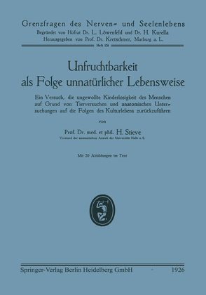 Unfruchtbarkeit als Folge unnatürlicher Lebensweise von Stieve,  Hermann Et