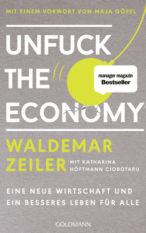 Unfuck the Economy von Höftmann Ciobotaru,  Katharina, Zeiler,  Waldemar