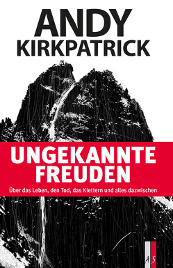 Ungekannte Freuden von Kirkpatrick,  Andy