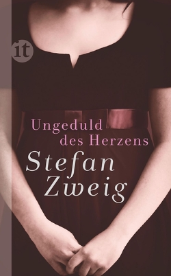 Ungeduld des Herzens von Zweig,  Stefan