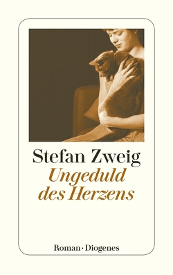 Ungeduld des Herzens von Zweig,  Stefan
