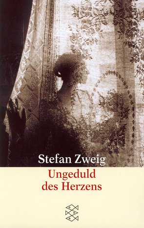 Ungeduld des Herzens von Zweig,  Stefan