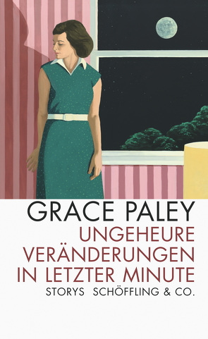 Ungeheure Veränderungen in letzter Minute von Brandl,  Christian, Paley,  Grace, Ruschmeier,  Sigrid