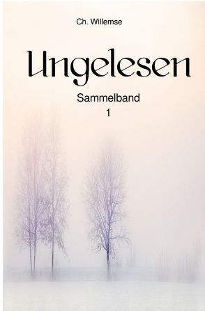 Ungelesen von Willemse,  Christina