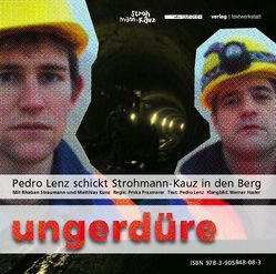 Ungerdüre von Kunz,  Matthias, Lenz,  Pedro, Straumann,  Rhaban