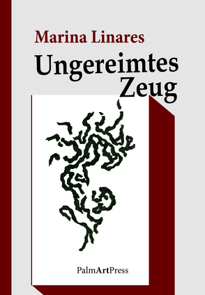 Ungereimtes Zeug von Linares,  Marina