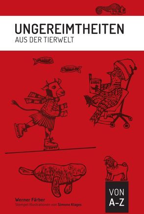 Ungereimtheiten aus der Tierwelt von Färber,  Werner, Klages,  Simone