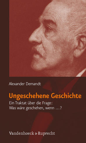 Ungeschehene Geschichte von Demandt,  Alexander