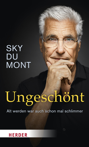 Ungeschönt von du Mont,  Sky