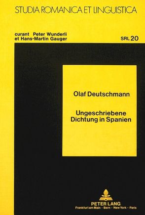 Ungeschriebene Dichtung in Spanien von Deutschmann,  Karin