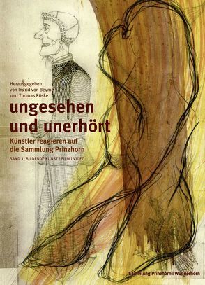 Ungesehen und Unerhört. Band 1 von Beyme,  Ingrid von, Roeske,  Thomas