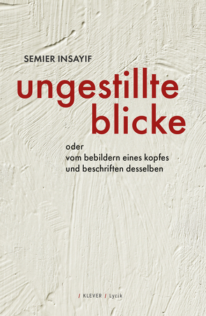 ungestillte blicke von Insayif,  Semier