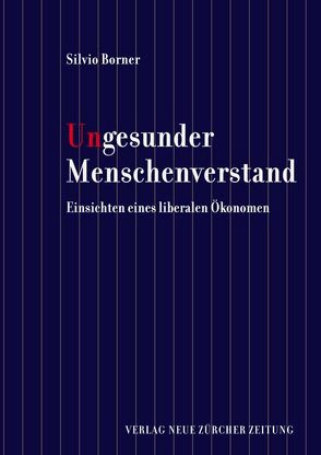 Ungesunder Menschenverstand von Borner,  Silvio