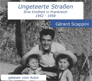 Ungeteerte Straßen von Gérard,  Scappini