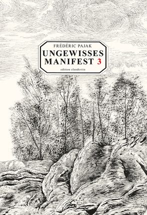 Ungewisses Manifest 3 von Pajak,  Frédéric