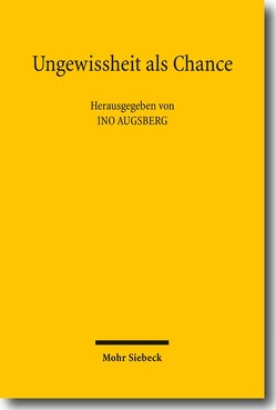 Ungewissheit als Chance von Augsberg,  Ino