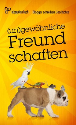 (un)gewöhnliche Freundschaften von www.bloggdeinbuch.de,  www.bloggdeinbuch.de