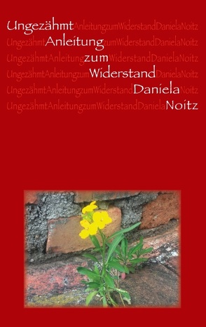 Ungezähmt von Noitz,  Daniela