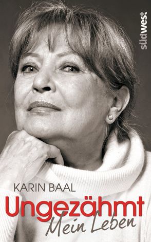 Ungezähmt von Baal,  Karin