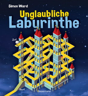 Unglaubliche Labyrinthe von Ward,  Simon