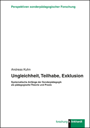 Ungleichheit, Teilhabe, Exklusion von Kuhn,  Andreas