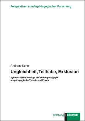 Ungleichheit, Teilhabe, Exklusion von Kuhn,  Andreas