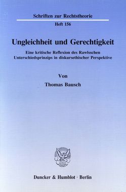 Ungleichheit und Gerechtigkeit. von Bausch,  Thomas